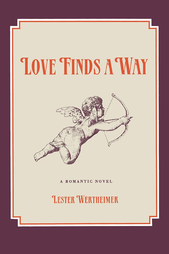 LOVE FINDS A WAY: A ROMANTIC NOVEL