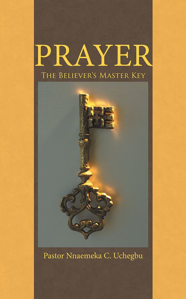Prayer: The Believer's Master Key