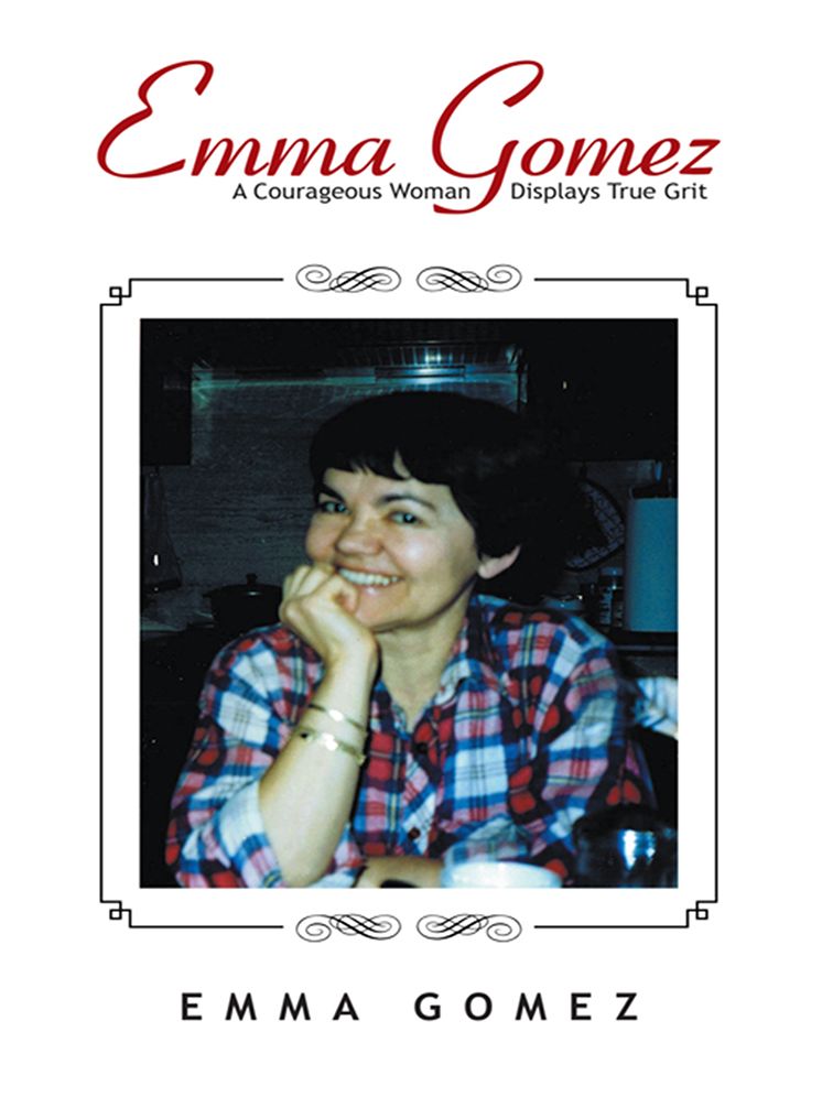 Emma Gomez: A Courageous Woman Displays True Grit