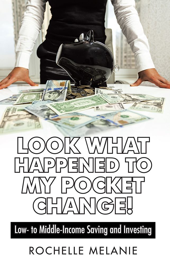 Look What Happened to My Pocket Change!: Low- to Middle-Income Saving and Investing