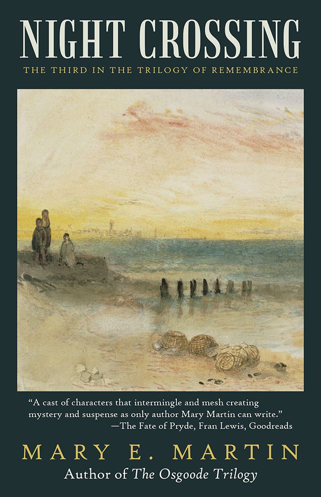 Night Crossing: THE THIRD IN THE TRILOGY OF REMEMBRANCE