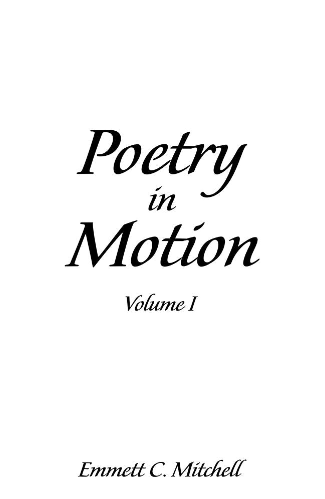 Poetry in Motion: Volume I
