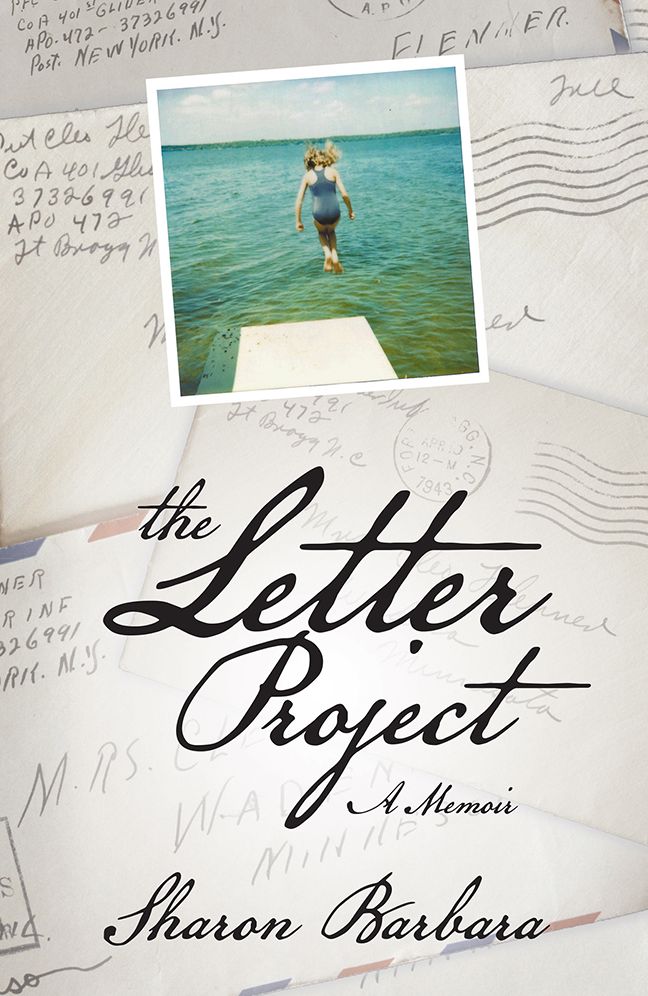 The Letter Project: A Memoir
