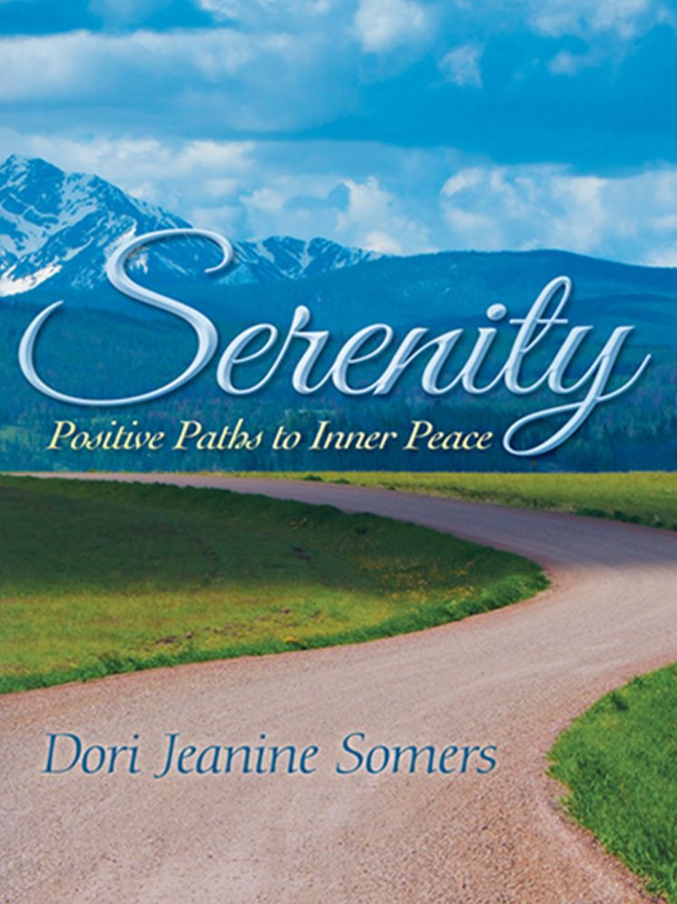 Serenity: Positive Paths to Inner Peace