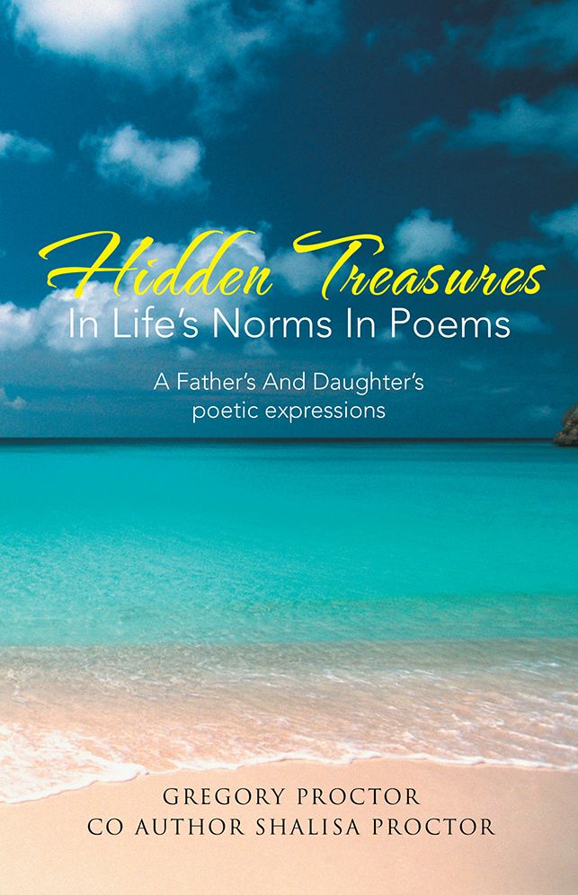 Hidden Treasures In Life's Norms In Poems: A Father's And Daughter's poetic expressions