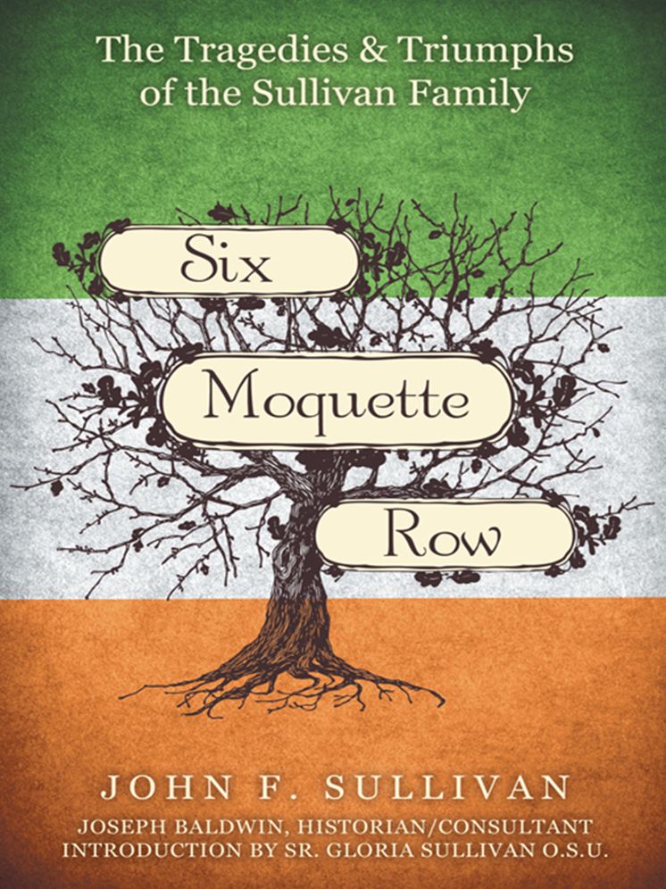 Six Moquette Row: The Tragedies and Triumphs of the Sullivan Family