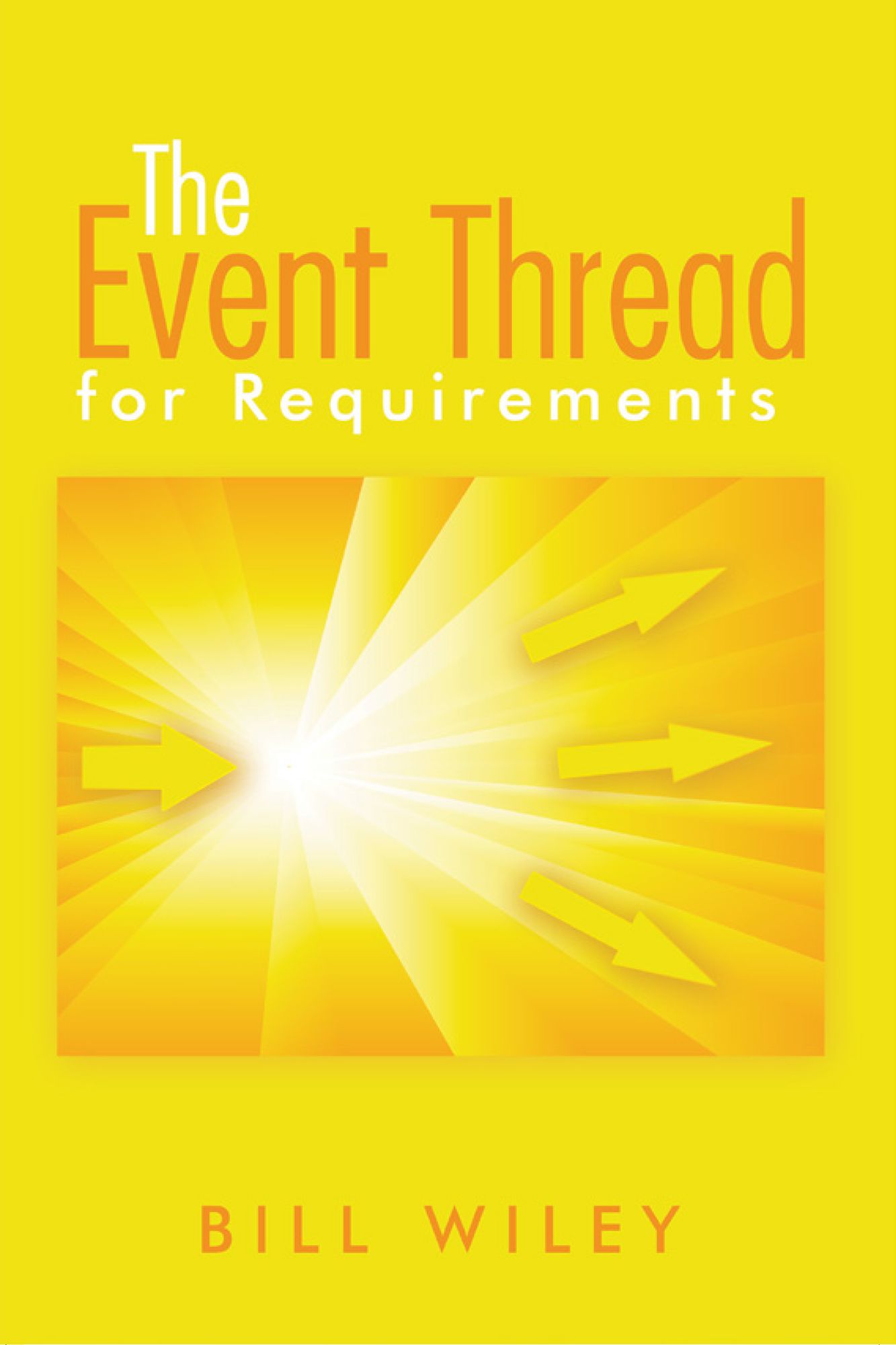 The Event Thread: For Requirements