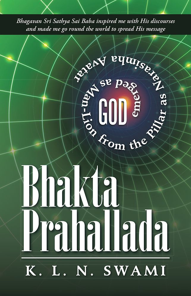 Bhakta Prahallada: God emerged as Man-Lion from the Pillar as Narasimha Avatar