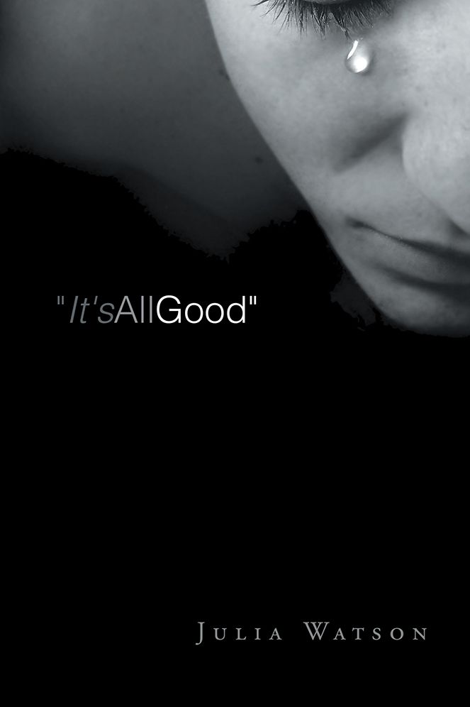"It's All Good": A Grieving Mother's Journal
