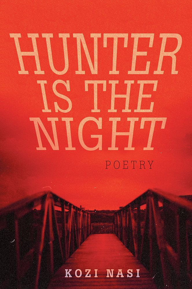 Hunter Is the Night: Poetry
