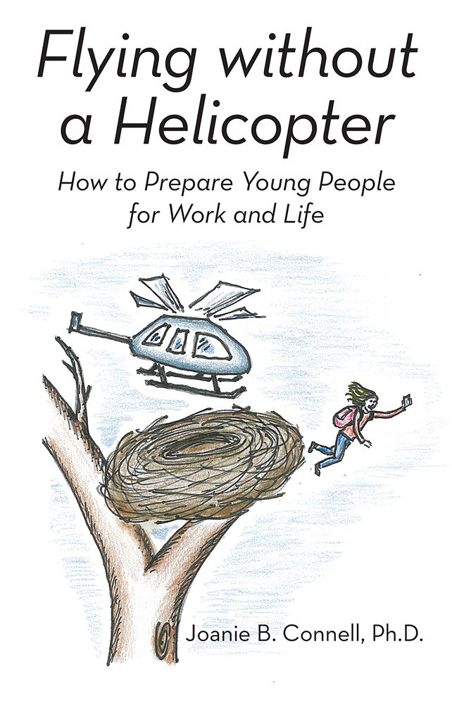 Flying without a Helicopter: How to Prepare Young People for Work and Life