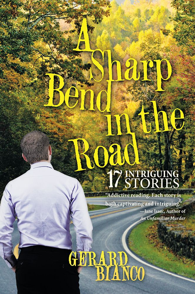A Sharp Bend in the Road: 17 Intriguing Stories