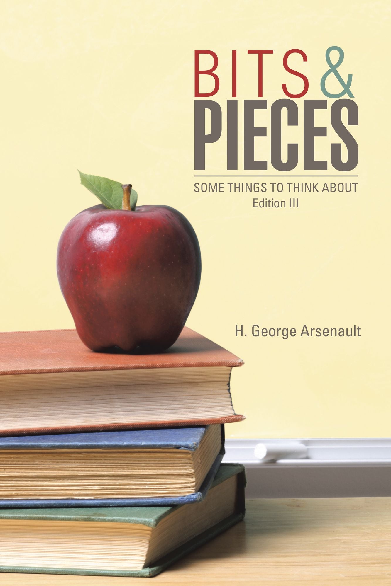BITS & PIECES: SOME THINGS TO THINK ABOUT