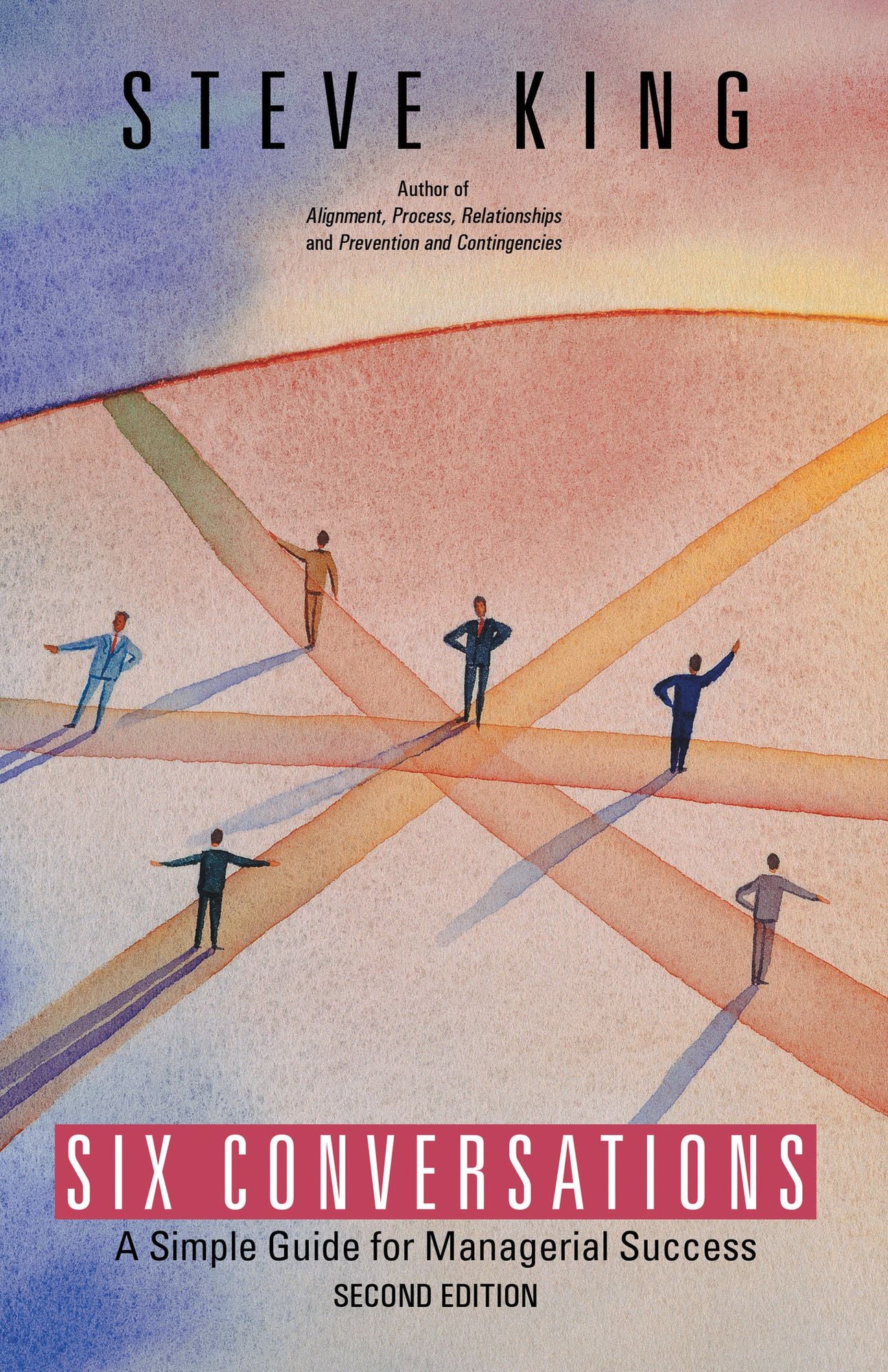 Six Conversations: A Simple Guide for Managerial Success