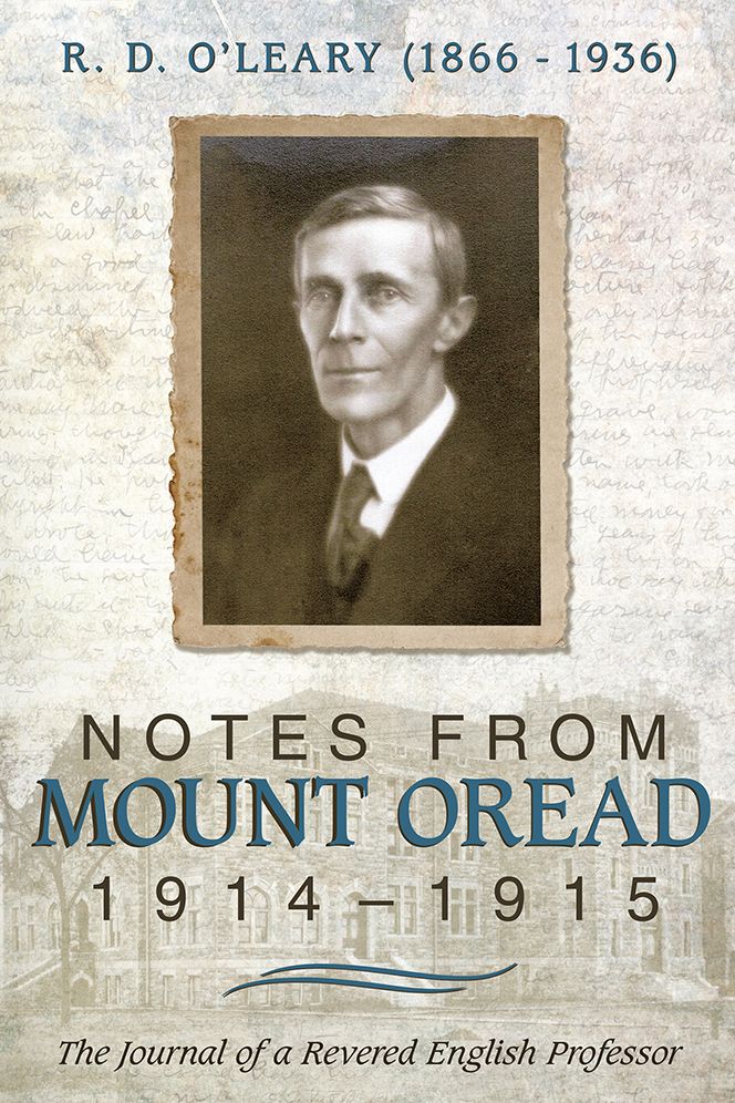 R. D. O'Leary (1866-1936): Notes from Mount Oread, 1914-1915