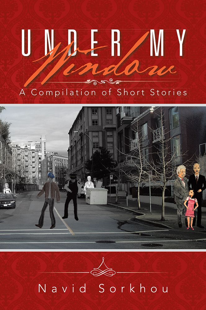 Under My Window: A Compilation of Short Stories