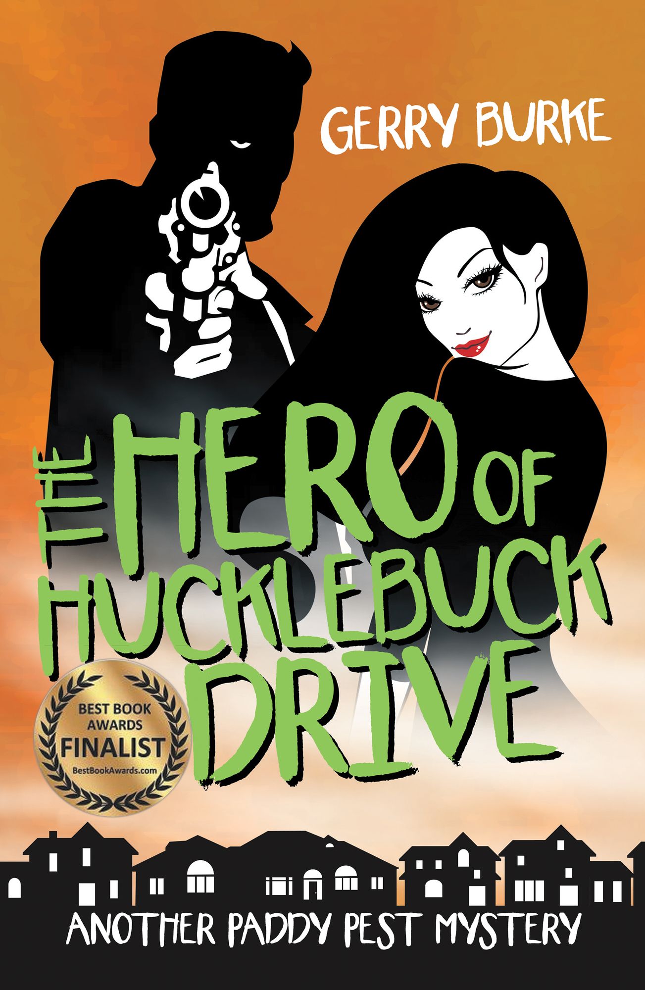 The Hero of Hucklebuck Drive: Death and depravity in the world's most livable city!