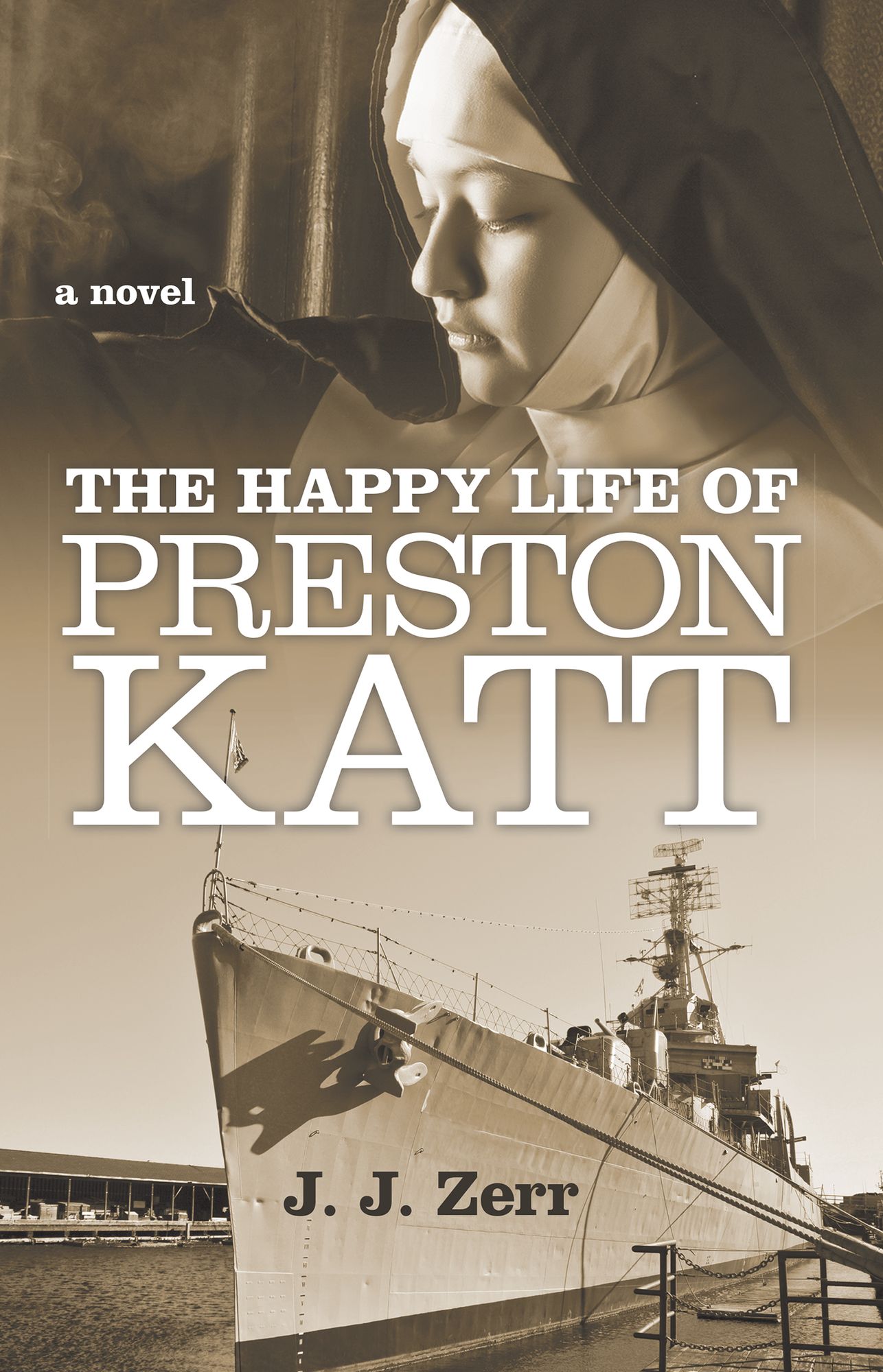 The Happy Life of Preston Katt: A Novel