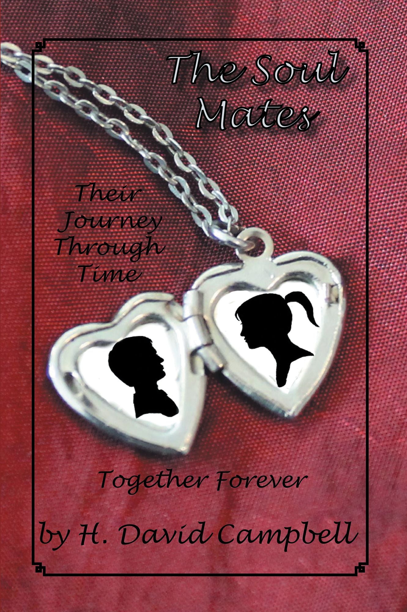 The Soul Mates: Their Journey Though Time