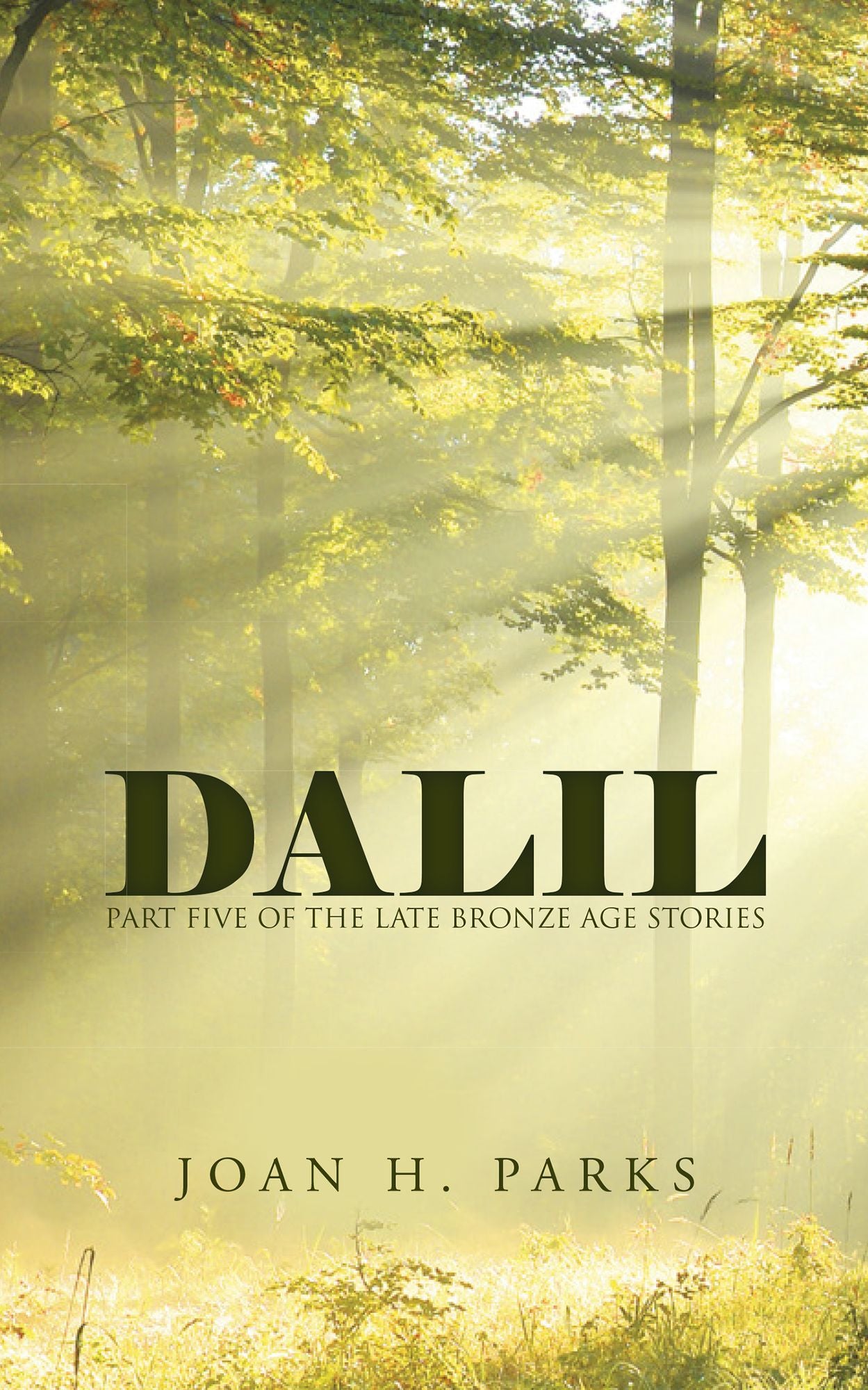 Dalil: Part Five of the Late Bronze Age Stories