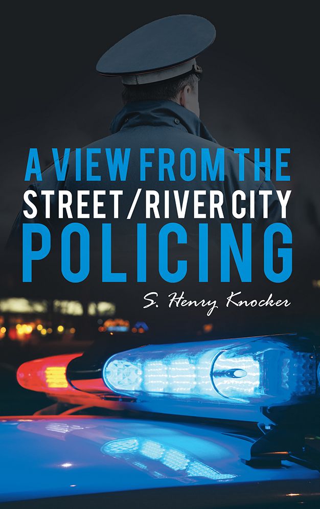 A View from the Street/River City Policing