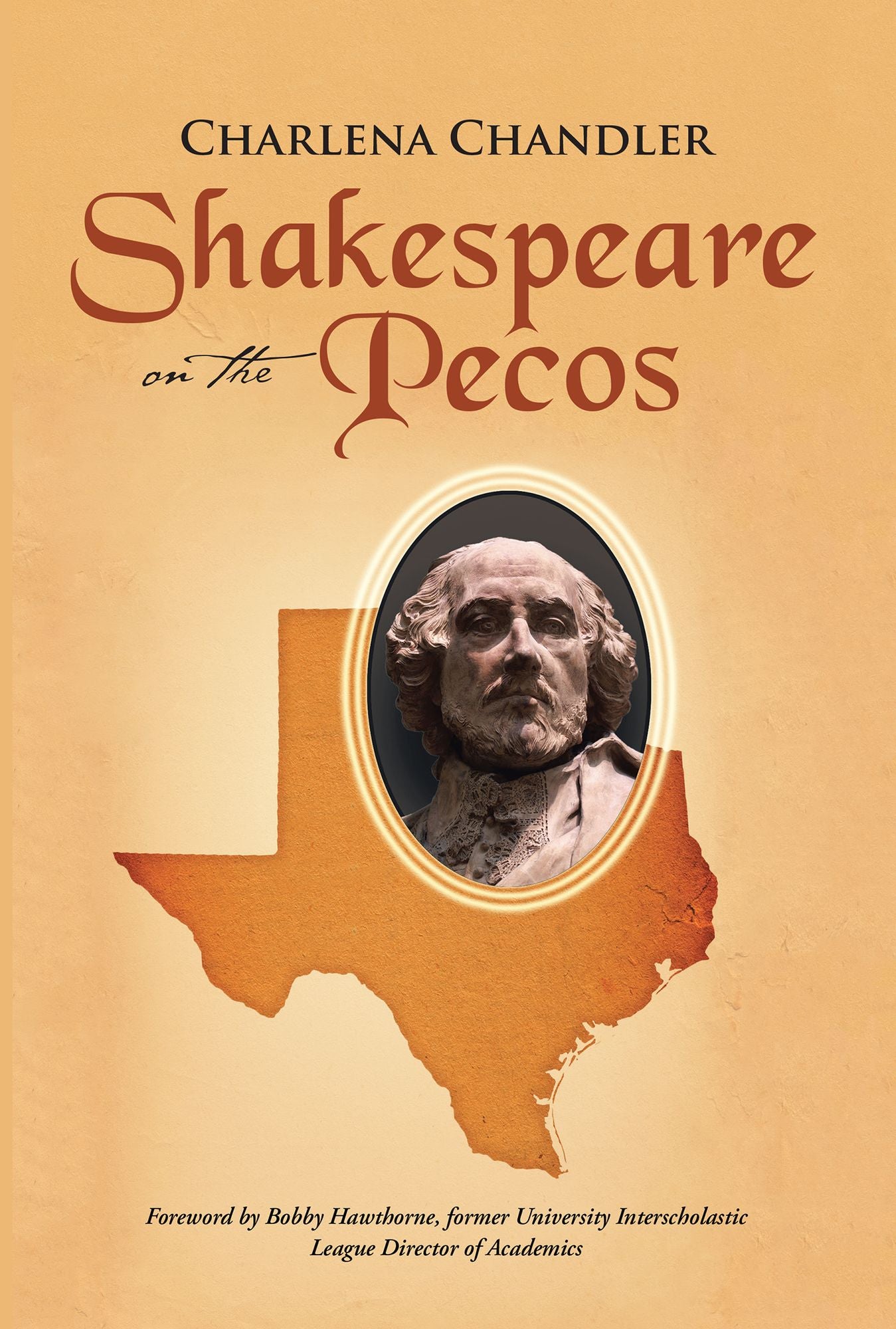 Shakespeare on the Pecos: Originally published as Dead Javelinas Are Not Allowed on School Property
