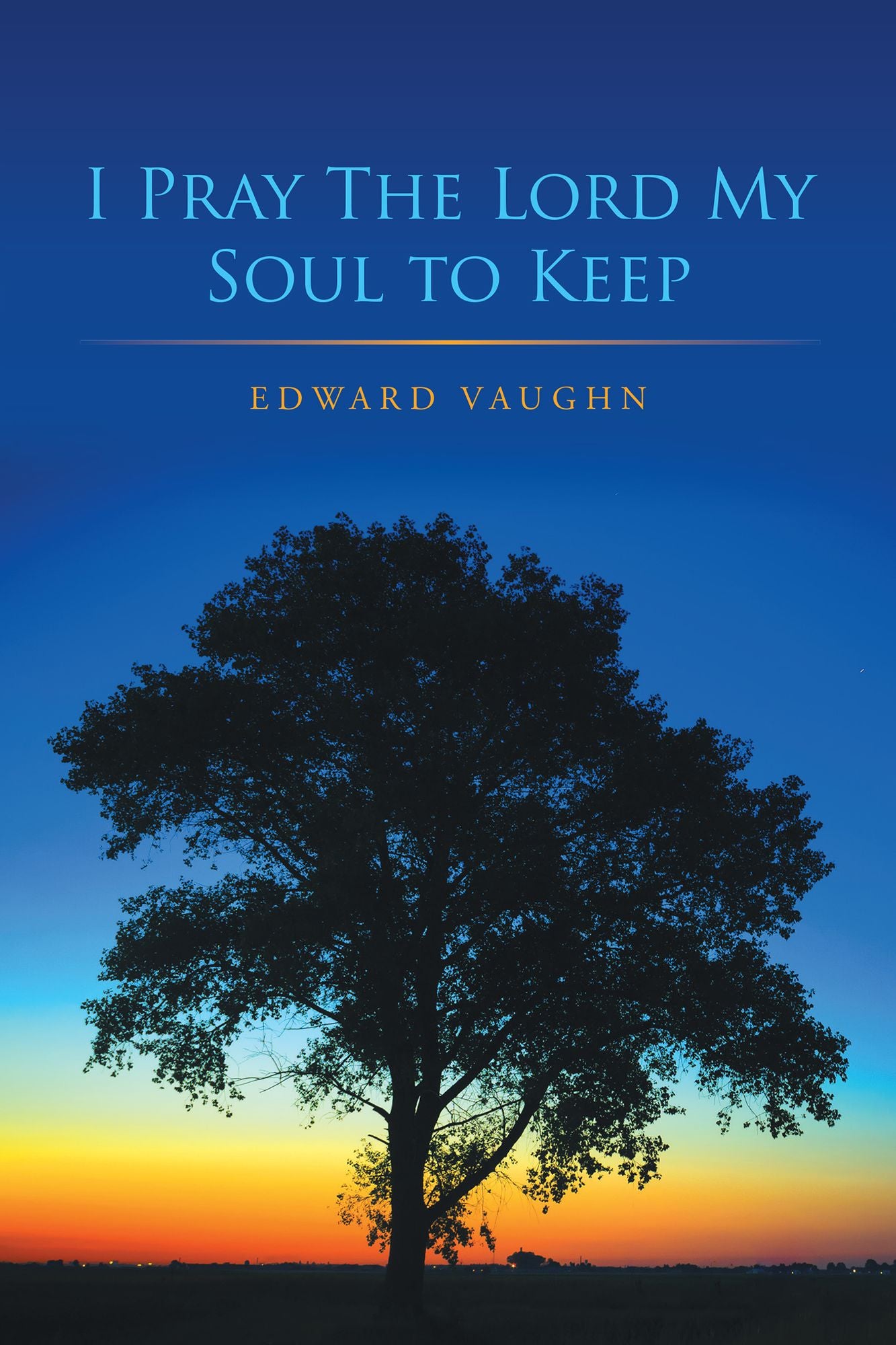 I Pray The Lord My Soul to Keep