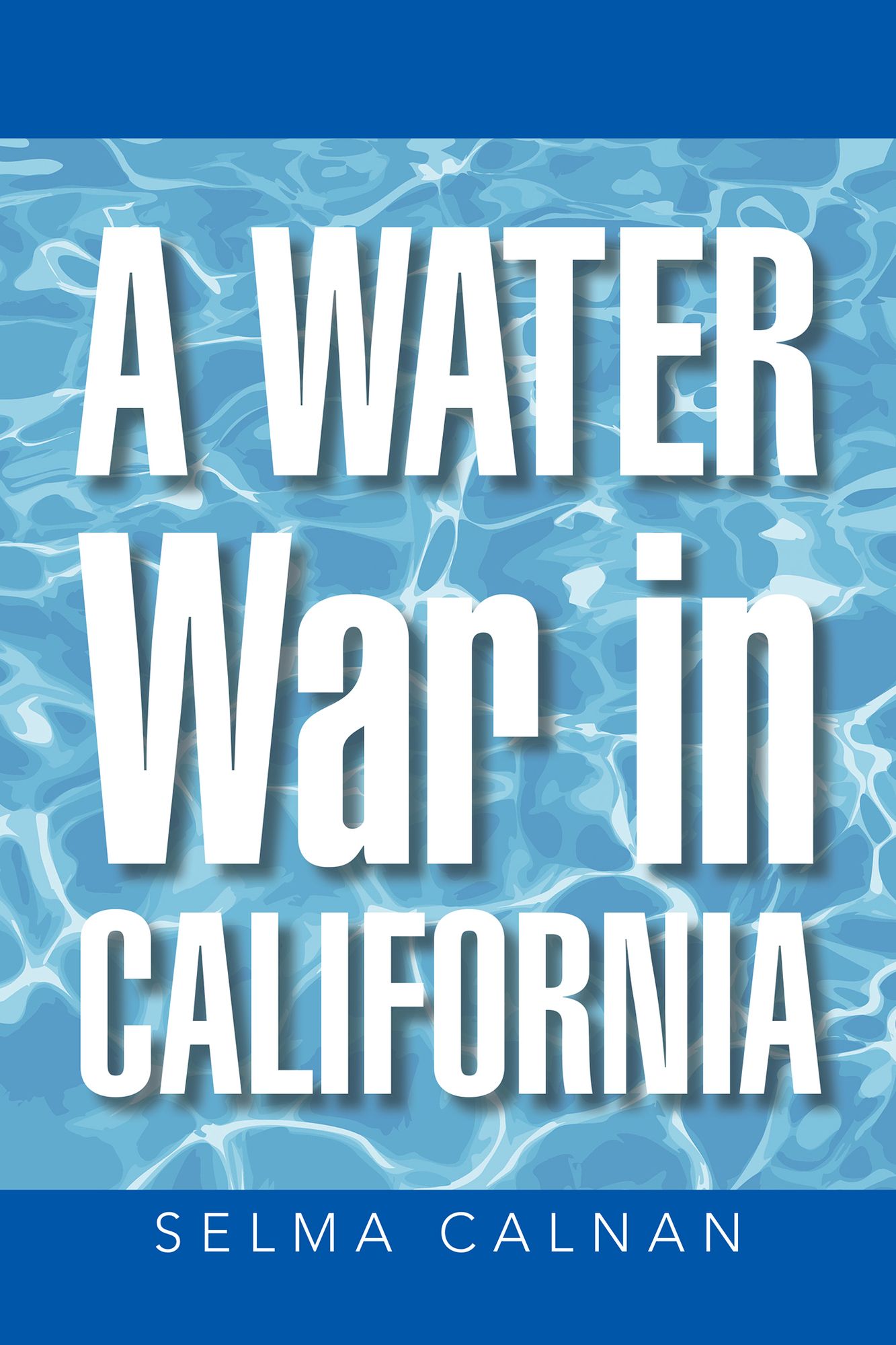 A Water War in California