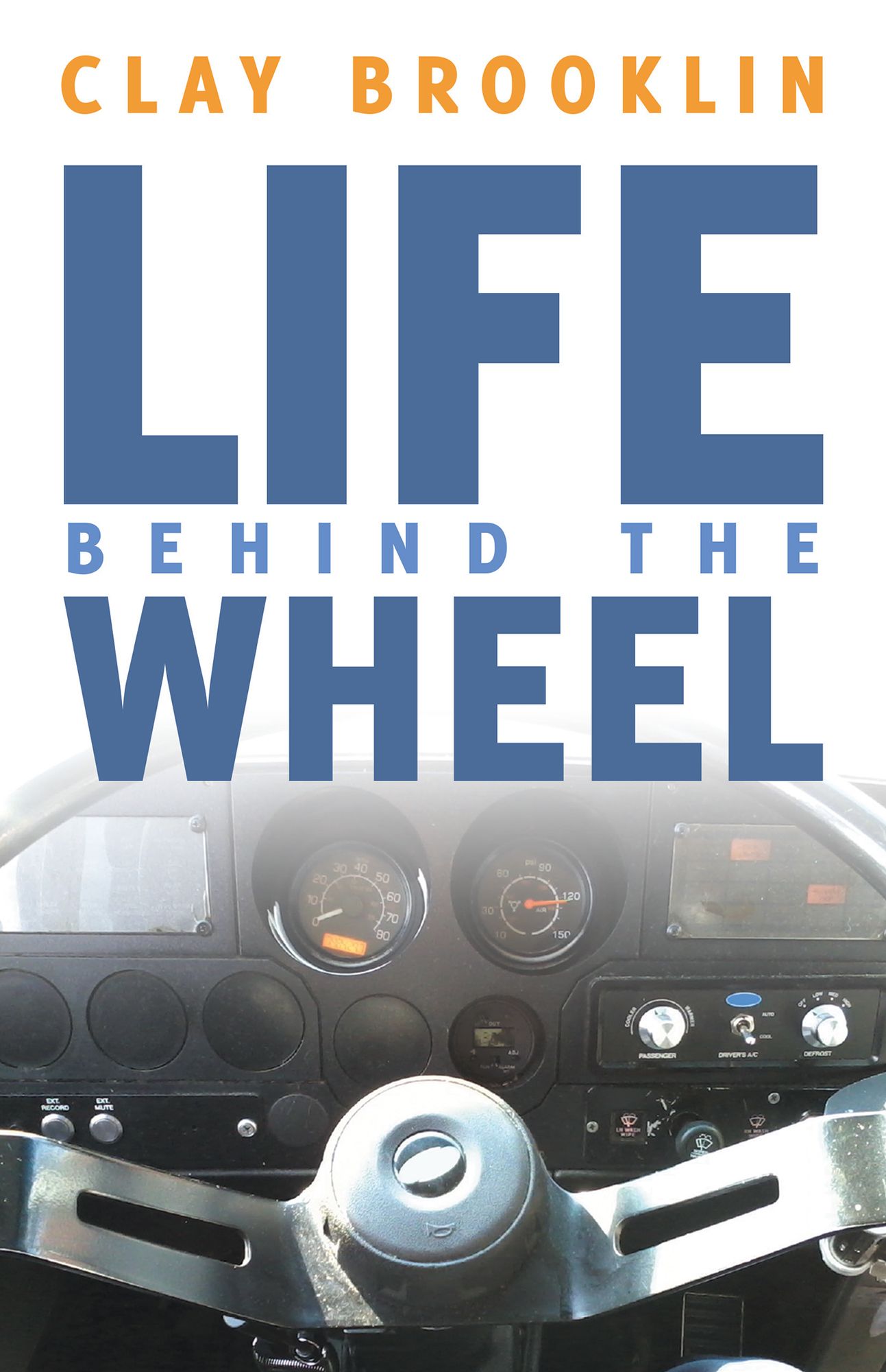 Life behind the Wheel