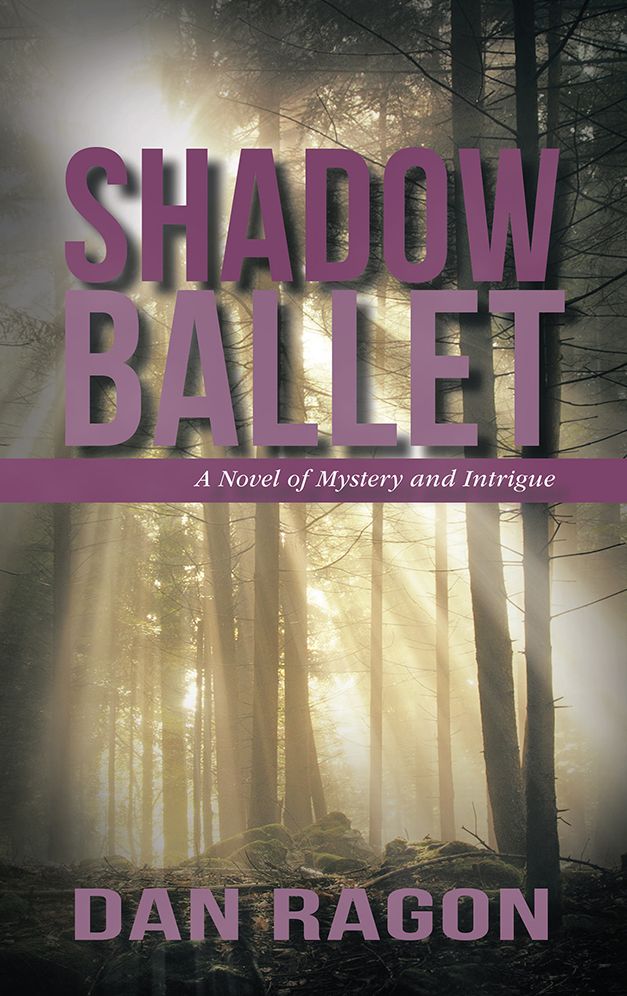 Shadow Ballet: A Novel of Mystery and Intrigue