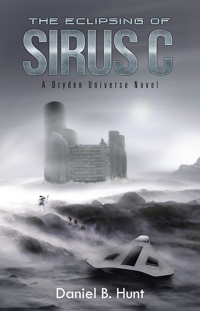The Eclipsing of Sirus C: A Dryden Universe Novel