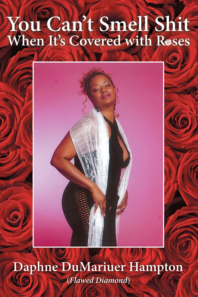 You Can't Smell Shit When It's Covered with Roses