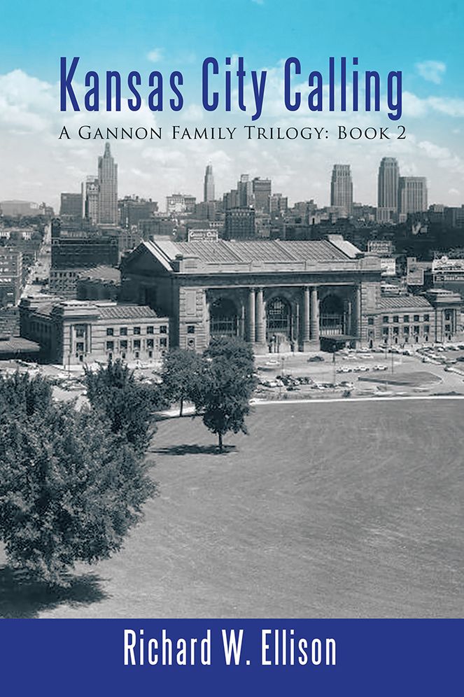Kansas City Calling: A Gannon Family Trilogy: Book 2