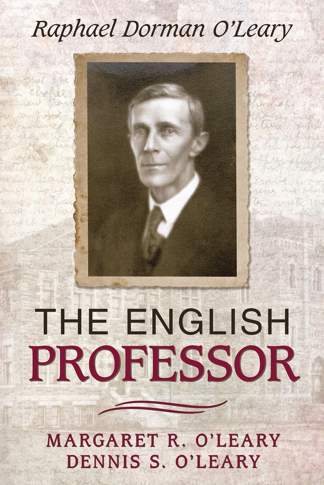 The English Professor: Raphael Dorman O'Leary