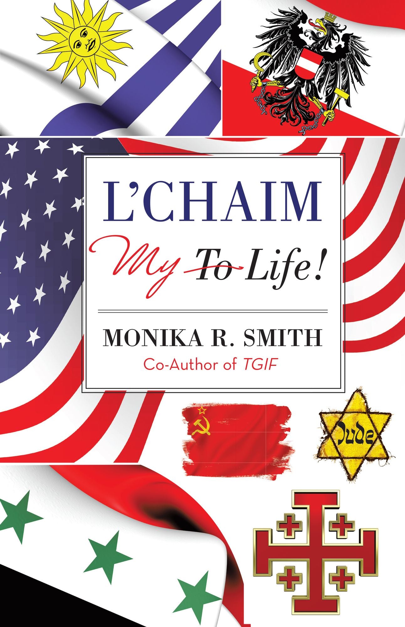 Lchaim: (To Life!)