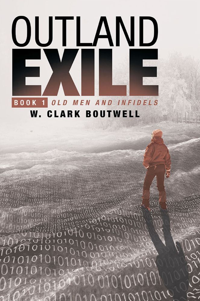 Outland Exile: Book 1 of Old Men and Infidels