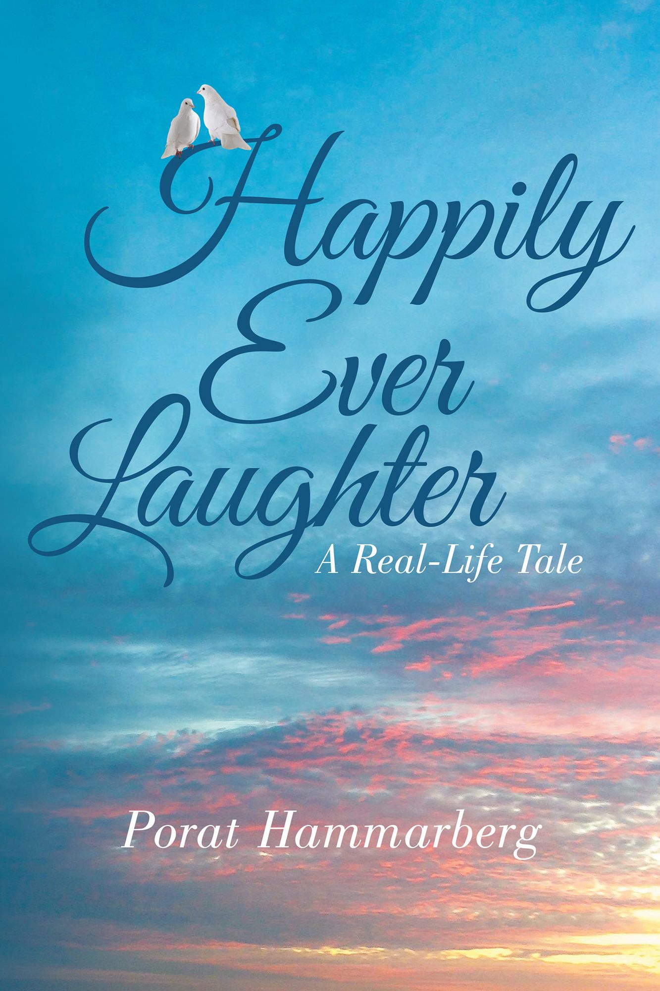 Happily Ever Laughter: A Real-Life Tale
