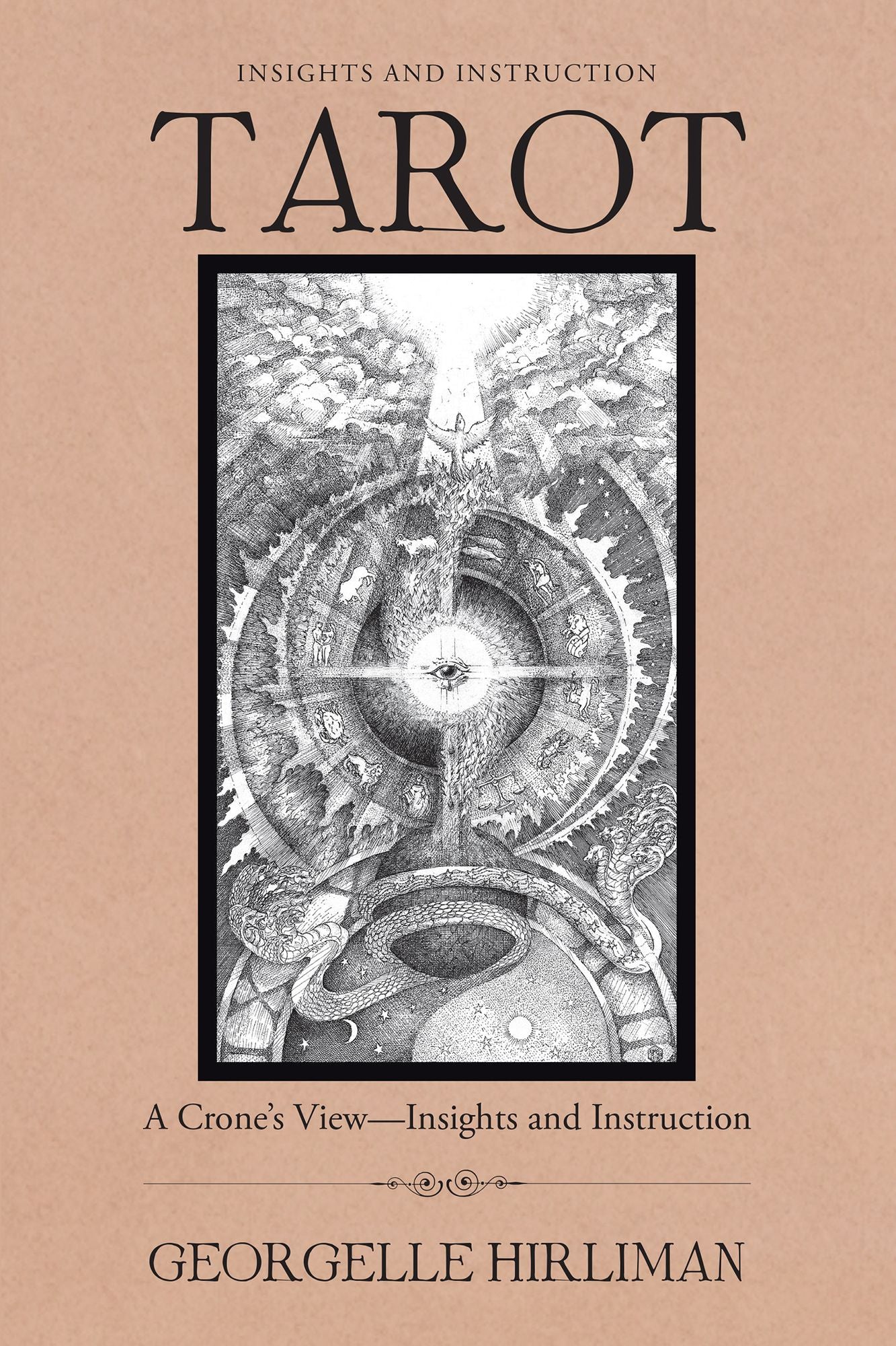 Tarot: A Crone'S View--Insights and Instruction