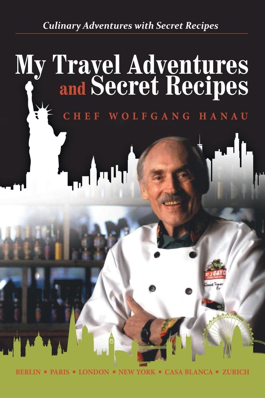 My Travel Adventures and Secret Recipes: Culinary Adventures with Secret Recipes