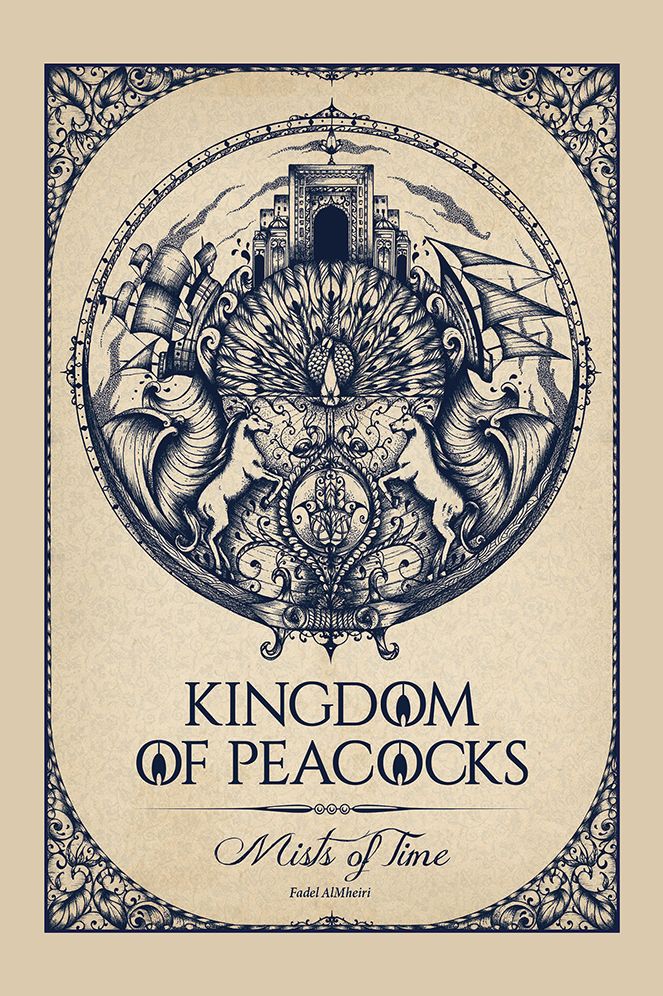 Kingdom of Peacocks: Mists of Time