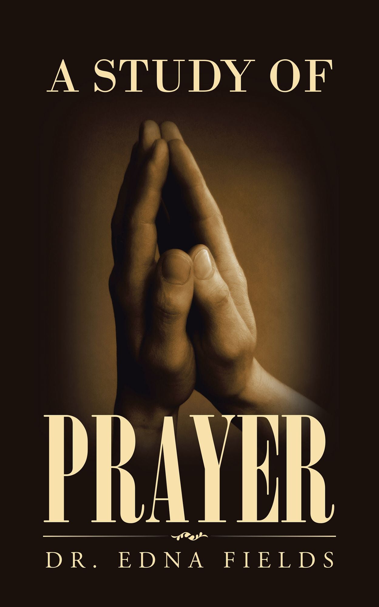 A Study of Prayer