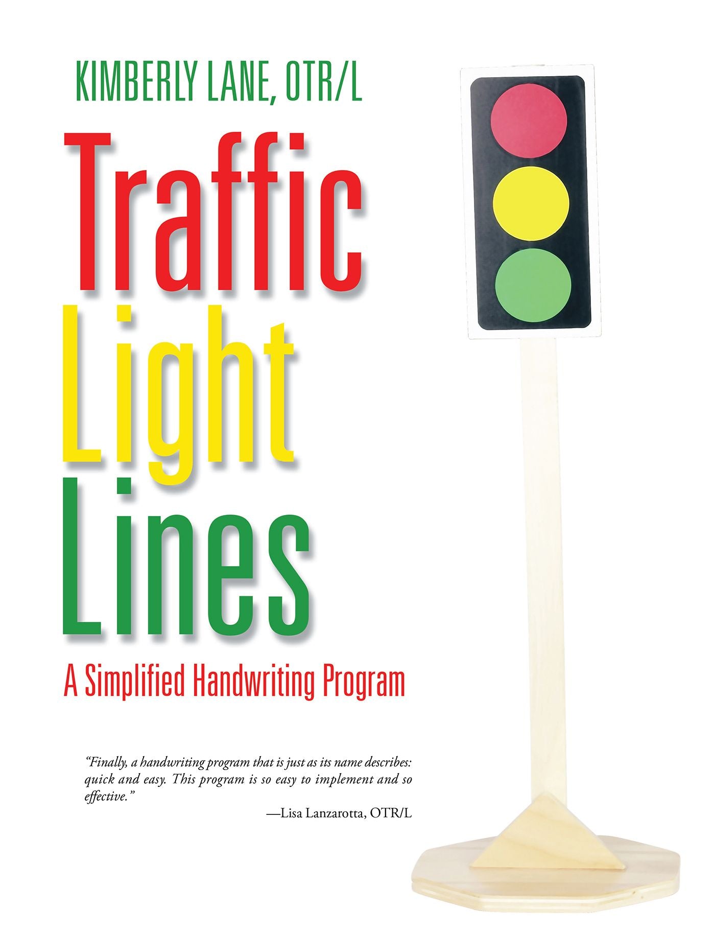 Traffic Light Lines: A Simplified Handwriting Program