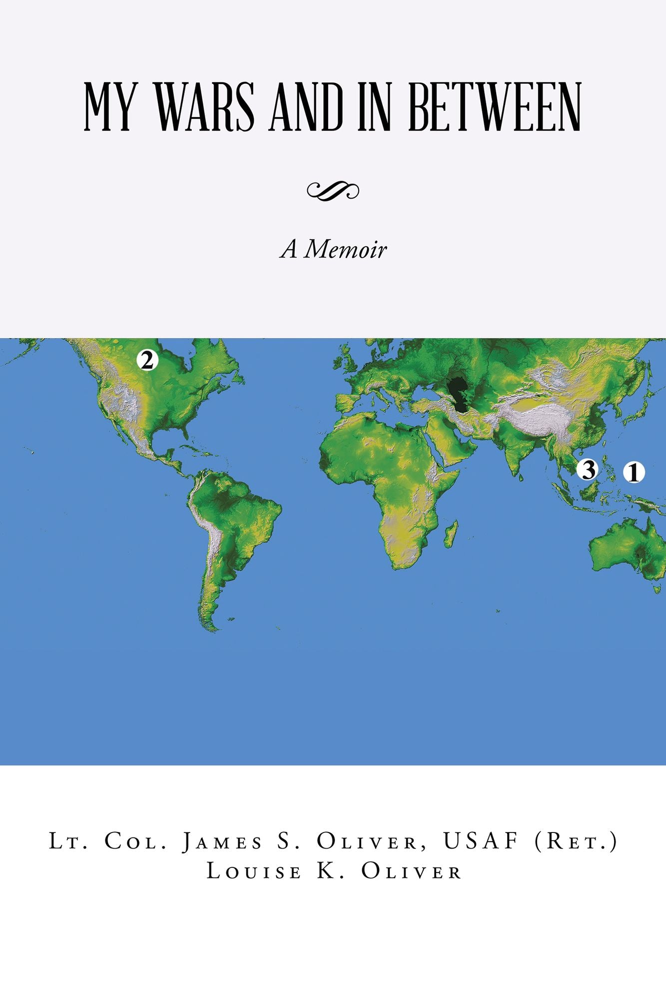 My Wars and in Between: A Memoir