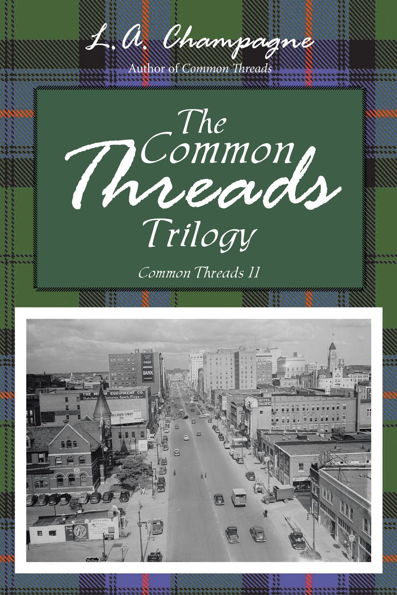 The Common Threads Trilogy: Common Threads Ii