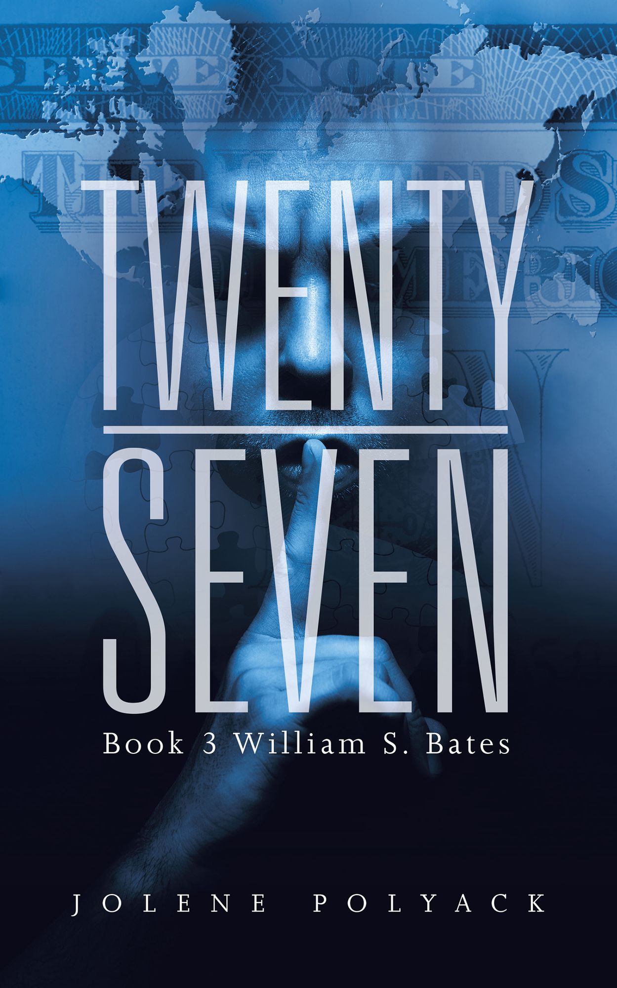 Twenty-Seven: Book 3 William S. Bates