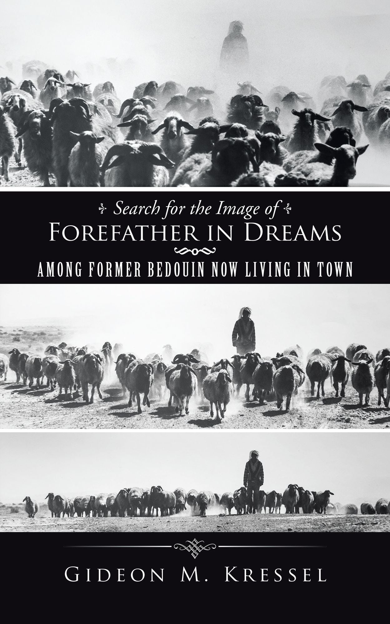 Search for the Image of Forefather in Dreams: Among Former Bedouin Now Living in Town