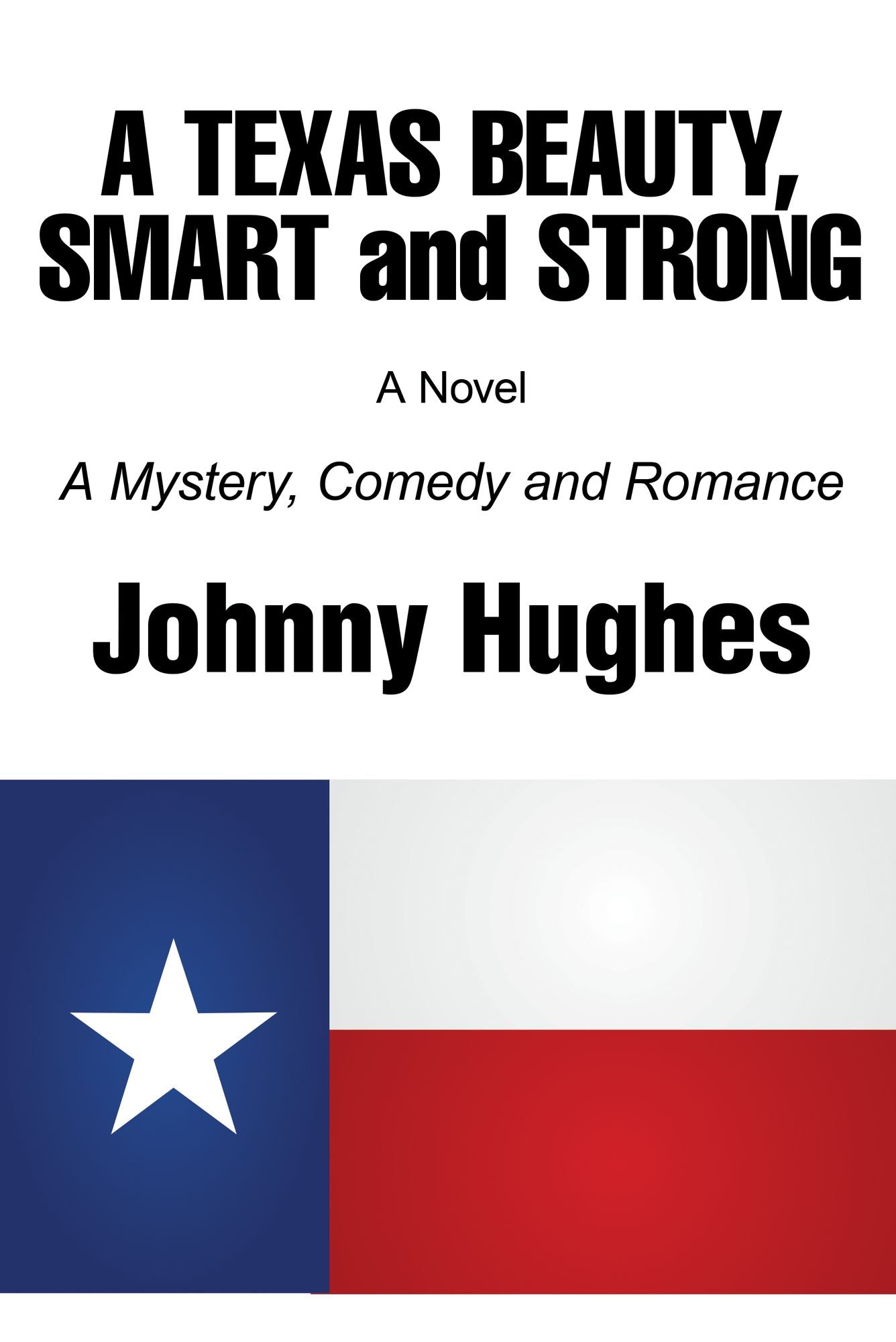 A Texas Beauty, Smart and Strong