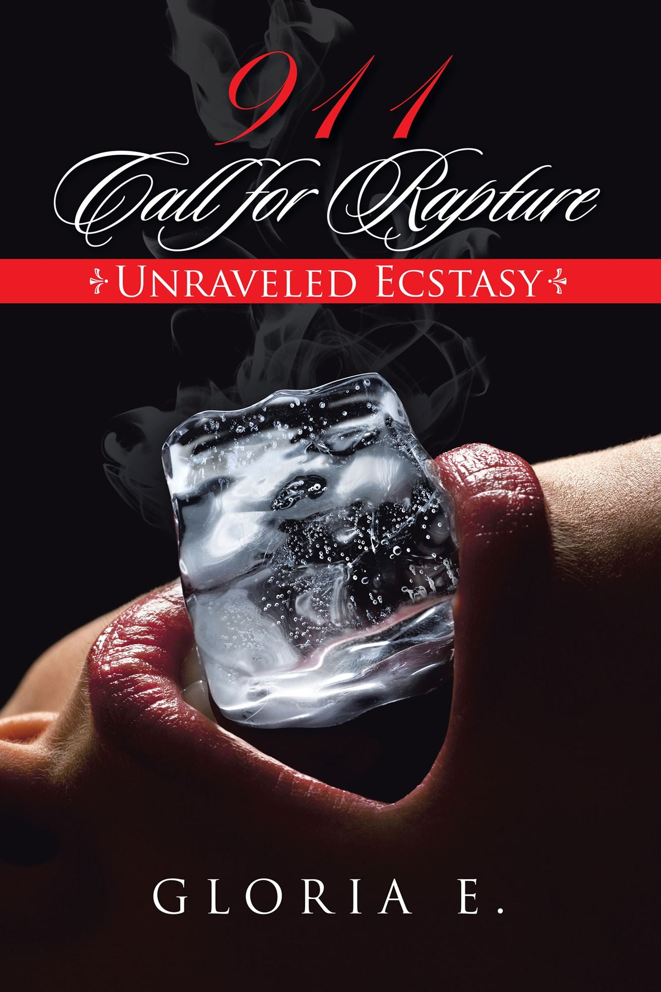 911 Call for Rapture: Unraveled Ecstasy