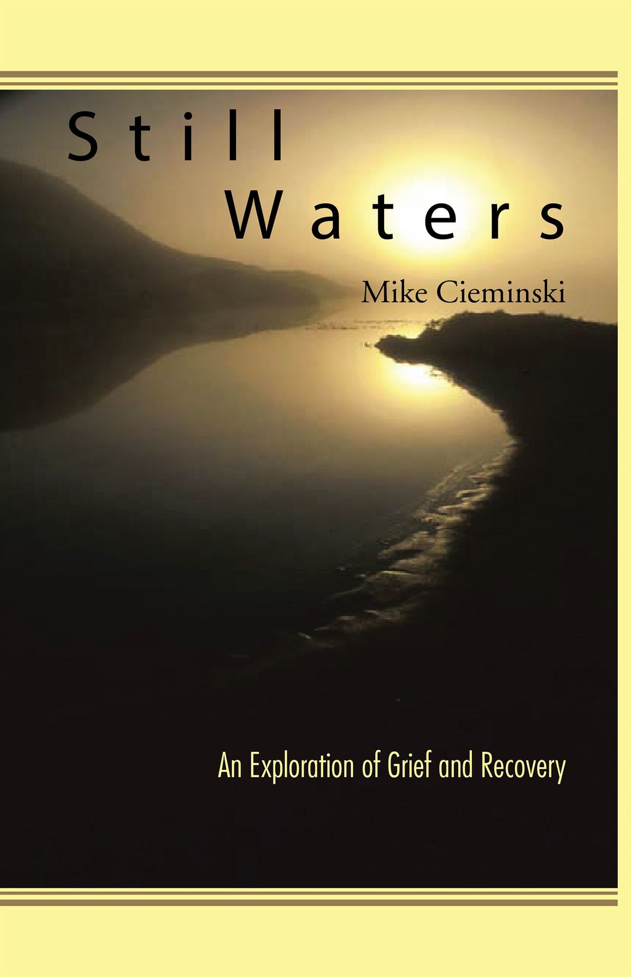 Still Waters: An Exploration of Grief and Recovery
