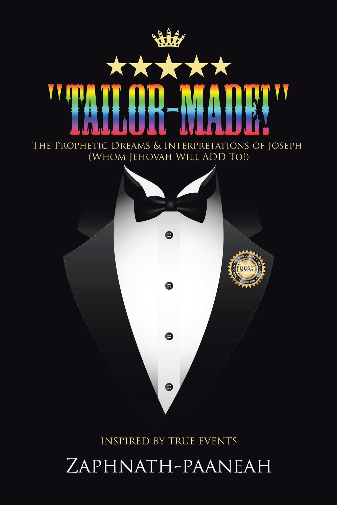 "Tailor-Made!": The Prophetic Dreams and Interpretations of Joseph (Whom Jehovah Will ADD To!)